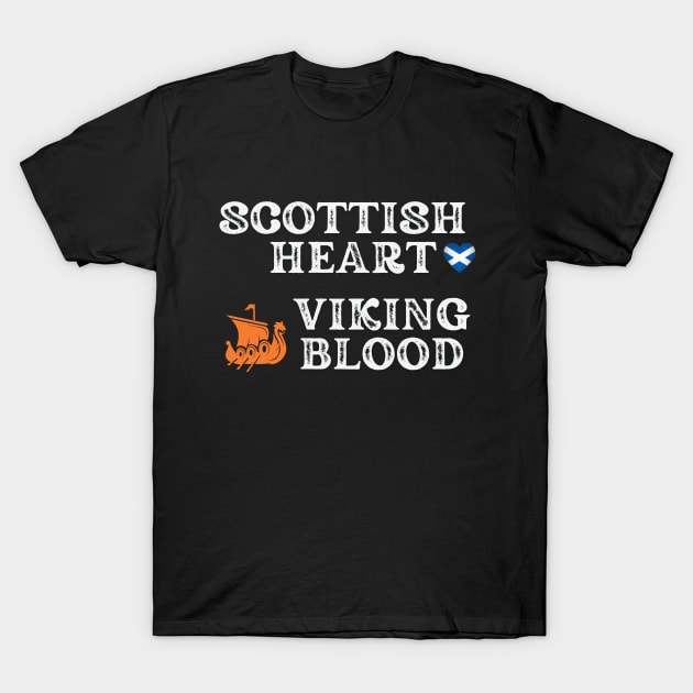 Scottish Heart Viking Blood. White text. Gift ideas for historical enthusiasts available on t-shirts, stickers, mugs, and phone cases, among other things.. T-Shirt by Papilio Art